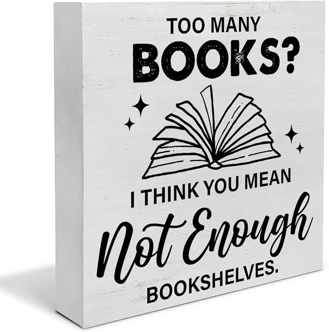 Bookshelf Wood Box Sign Decor Desk Sign Too Many Books Not Enough Bookshelves Wooden Box Block Sign Rustic Home Library Shelf Wall Decoration