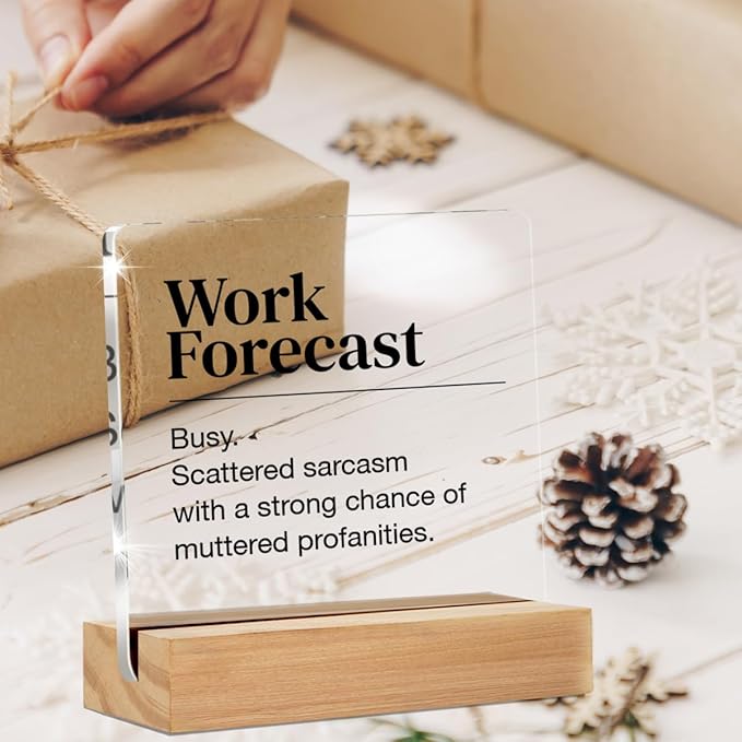 Funny Office Desk Sign - Humor Work Forecast Clear Acrylic Decorative Sign for Cubicle (4 x 4 Inches)