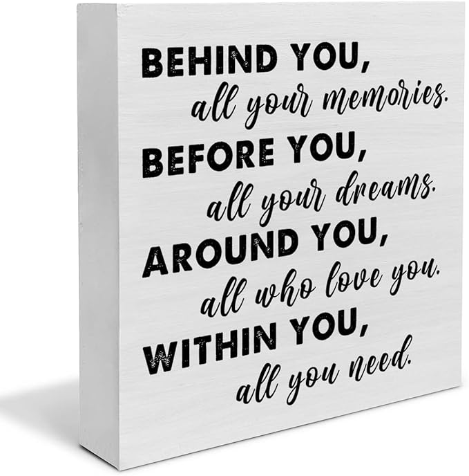 Graduation Quote Wood Box Sign Decor Desk Sign Positive Behind You All Your Memories Wooden Box Block Sign Rustic Home Shelf Wall Decoration Grad Gift