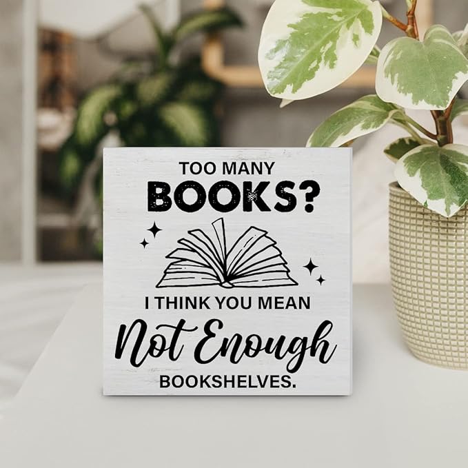 Bookshelf Wood Box Sign Decor Desk Sign Too Many Books Not Enough Bookshelves Wooden Box Block Sign Rustic Home Library Shelf Wall Decoration