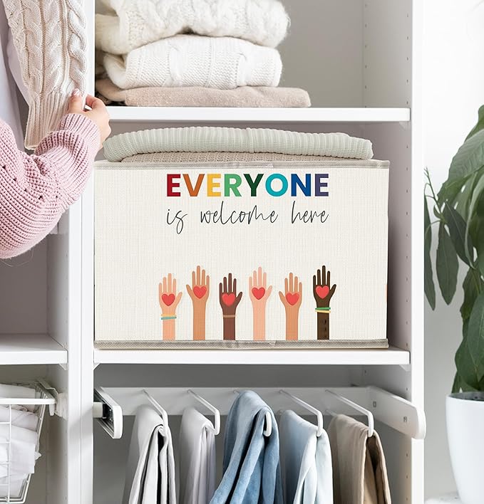 FDHSPAAM Everyone is Welcome Here Storage Bins Box with Handles, Diversity and Equality Inspirational Collapsible Fabric Storage Basket Box Organizer for Nursery Classroom Office Books